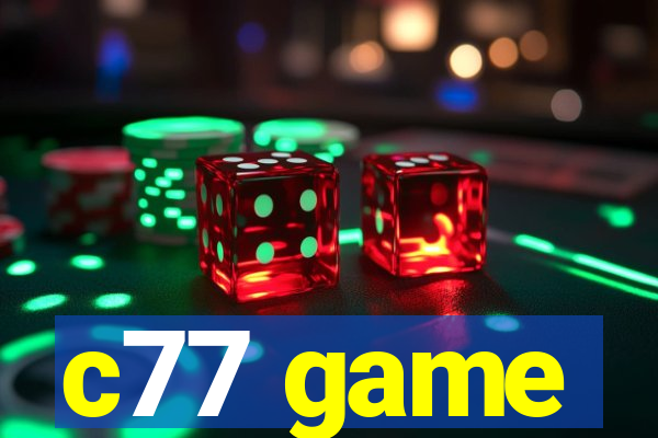 c77 game